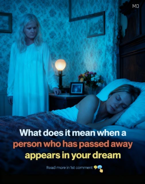 Understanding Why We Dream About Loved Ones Who Have Passed Away